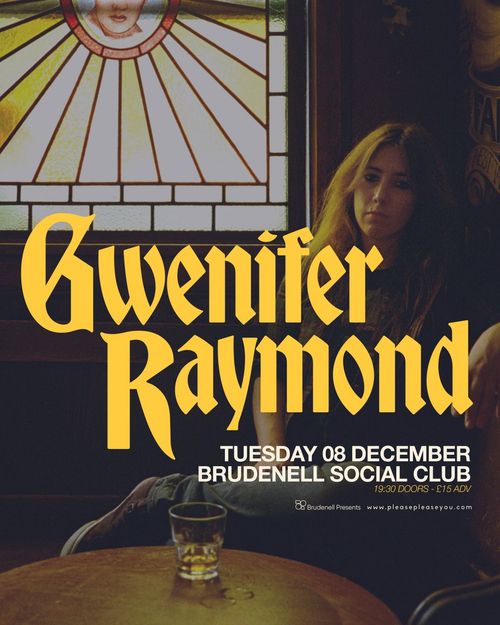 Gwenifer Raymond at Brudenell Social Club on 8 December 2026 gig poster