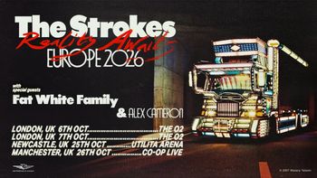 The Strokes Reality Awaits Europe 2026 The Strokes, Alex Cameron, Fat White Family at Utilita Arena on 25 October 2026 gig poster