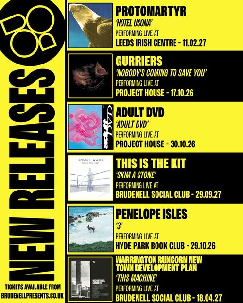New Releases Gurriers, Protomartyr, Penelope Isles, Adult DVD, This Is the Kit, WARRINGTON RUNCORN NEW TOWN DEVELOPMENT PLAN october 2026 to september 2027 tour poster
