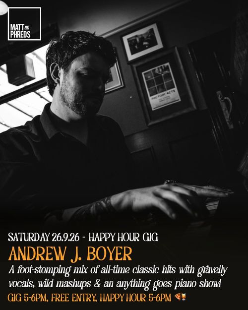 ANDREW J. BOYER at Matt and Phreds on 26 September 2026 gig poster