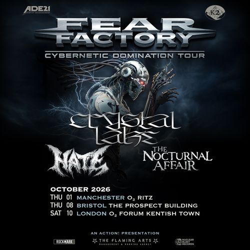 Fear Factory Cybernetic Domination Tour Crystal Lake, Fear Factory, The Nocturnal Affair, Hate october 2026 tour poster