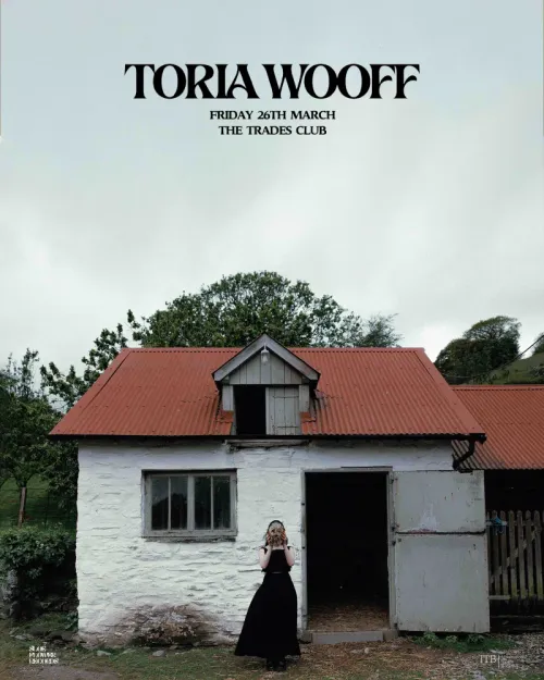 TORIA WOOFF at THE TRADES CLUB on 26 March 2027 gig poster