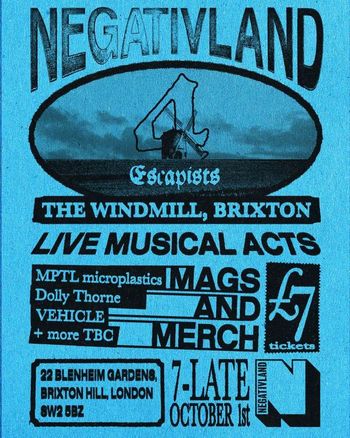 NEGATIVLAND 4 Escapists MPTL Microplastics, Dolly Thorne, Vehicle at The Windmill on 1 October 2026 gig poster