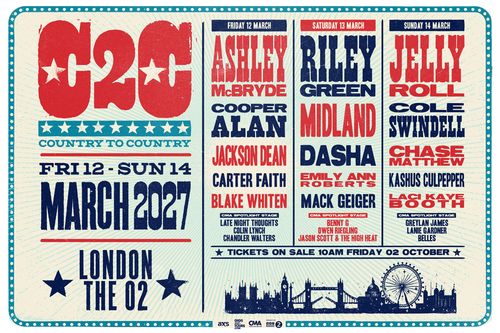 C2C Country to Country Mack Geiger, Carter Faith, Cooper Alan, Riley Green, Jackson Dean, Colin Lynch, Cole Swindell, Blake Whitten, Jason Scott & The High Heat, Chandler Walters, Jelly Roll, Emily Ann Roberts, Laci Kaye Booth, Ashley McBryde, Owen Riegling, Chase Matthew, Late Night Thoughts, Greylan James, Lanie Gardner, Kashus Culpepper, Midland, Dasha, Veinyfl, Belles march 2027 tour poster