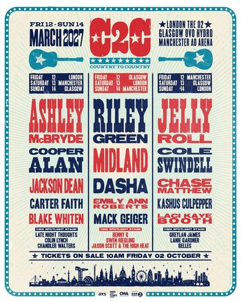 C2C Country to Country Chandler Walters, Colin Lynch, Jackson Dean, Carter Faith, Riley Green, Mack Geiger, Midland, Ashley McBryde, Emily Ann Roberts, Owen Riegling, Cole Swindell, Jelly Roll, Laci Kaye Booth, Chase Matthew, Lanie Gardner, Belles, Kashus Culpepper, Jason Scott & The High Heat, Cooper Alan, Late Night Thoughts, Blake Whiten, Greylan James, Benny G, Dasha march 2027 tour poster