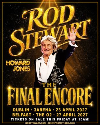 Rod Stewart The Final Encore Howard Jones, Rod Stewart april 2027 tour poster