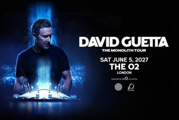DAVID GUETTA THE MONOLITH TOUR David Guetta at The O2 on 5 June 2027 gig poster