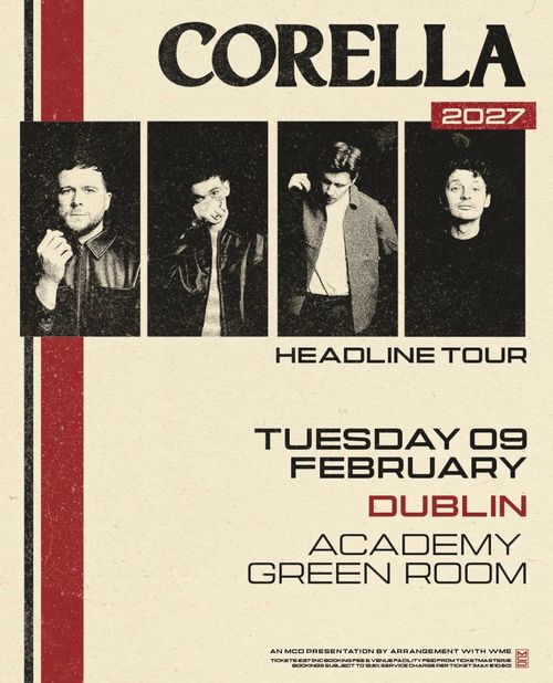 CORELLA 2027 HEADLINE TOUR Corella at Academy Green Room on 9 February 2027 gig poster