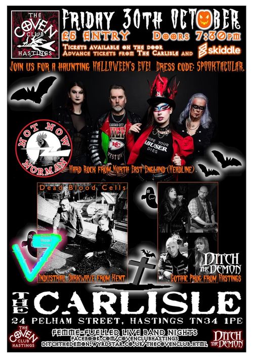 Join us for a haunting Halloween's Eve! Ditch The Demon, Dead Blood Cells, NOT NOW NORMAN at The Carlisle on 30 October 2026 gig poster