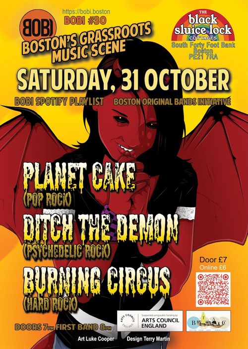 BOSTON'S GRASSROOTS MUSIC SCENE Ditch The Demon, BURNING CIRCUS, PLANET CAKE at black sluice lock on 31 October 2026 gig poster