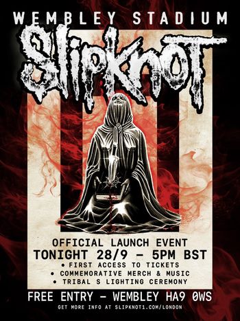 Slipknot Official Launch Event Slipknot at Wembley Stadium on 28 September 2026 gig poster