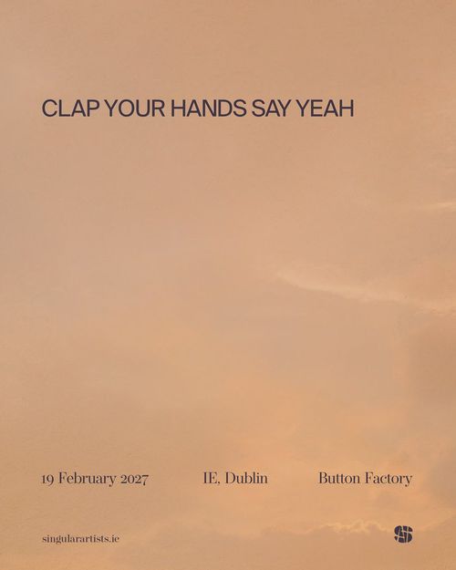 CLAP YOUR HANDS SAY YEAH at Button Factory on 19 February 2027 gig poster