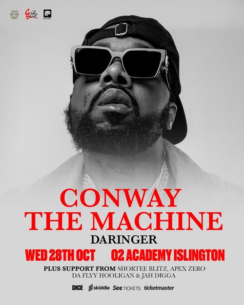 CONWAY THE MACHINE DARINGER Daringer, Conway The Machine at O2 Academy Islington on 28 October 2026 gig poster