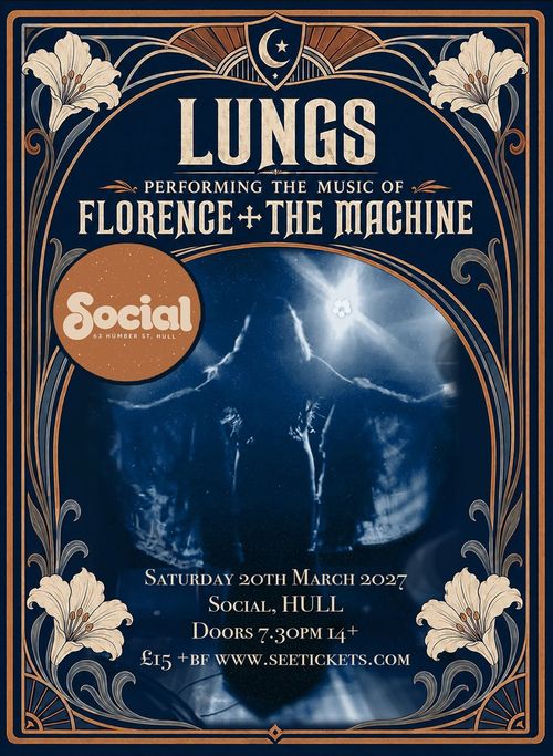 LUNGS Performing the Music of Florence + The Machine Lungs at Social on 20 March 2027 gig poster
