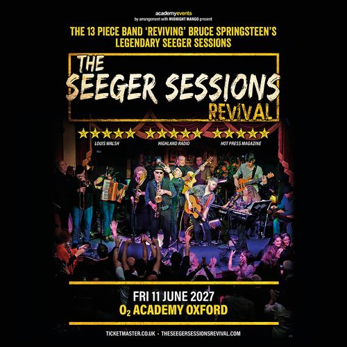 THE SEGER SESSIONS REVIVAL The Seeger Sessions Revival at O2 Academy Oxford on 11 June 2027 gig poster