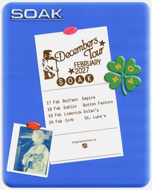 SOAK - Decembers Tour SOAK february 2027 tour poster