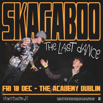 SKAGABOO THE LAST DANCE Skagaboo at The Academy on 18 December 2026 gig poster