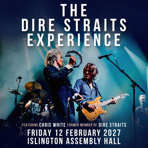 THE DIRE STRAITS EXPERIENCE at Islington Assembly Hall on 12 February 2027 gig poster