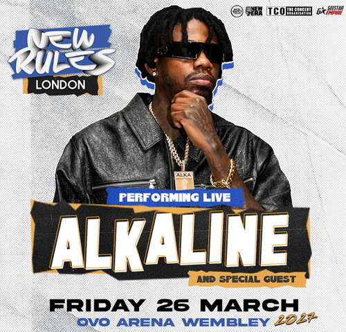 NEW RULES LONDON - PERFORMING LIVE ALKALINE Alkaline at OVO ARENA WEMBLEY on 26 March 2027 gig poster