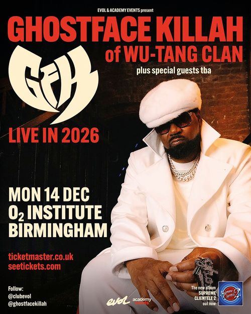 GHOSTFACE KILLAH of WU-TANG CLAN Ghostface Killah at O2 INSTITUTE on 14 December 2026 gig poster