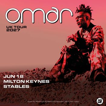 Omar UK Tour 2027 Omar at Stables on 18 June 2027 gig poster