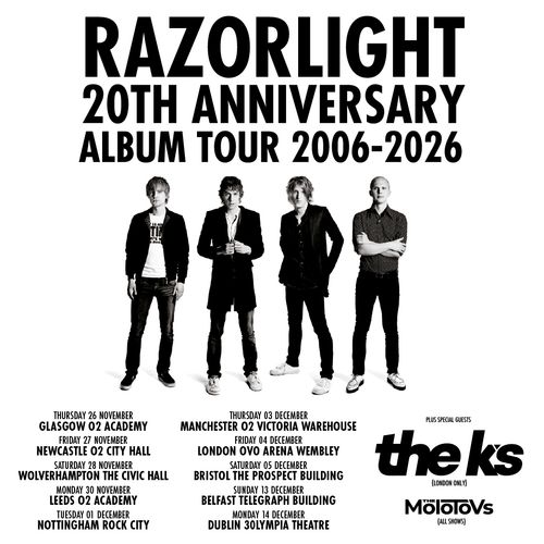 Razorlight 20th Anniversary Album Tour 2006-2026 The Molotovs, The K's, Razorlight november 2026 to december 2026 tour poster