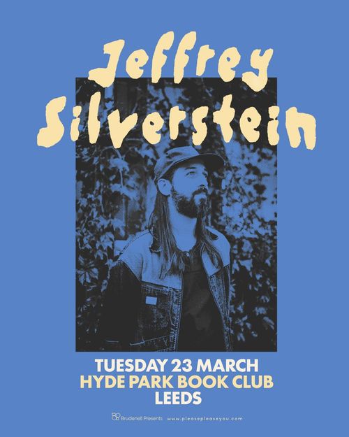 Jeffrey Silverstein at Hyde Park Book Club on 23 March 2027 gig poster