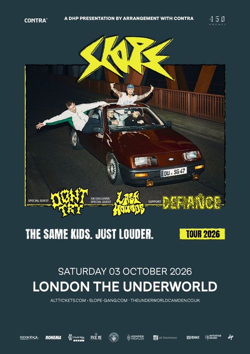 Slope DON'T TRY, DON'T T, ZASK HOUNDS, Defiance at The Underworld on 3 October 2026 gig poster