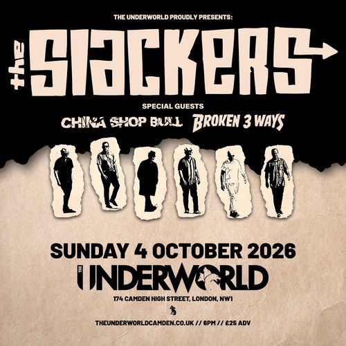 The Slackers China Shop Bull, Broken 3 Ways at The Underworld on 4 October 2026 gig poster