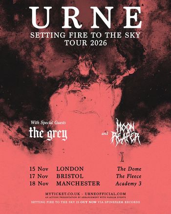 URNE - Setting Fire to the Sky Tour 2026 URNE, The Grey, Moon Reaper at The Fleece on 17 November 2026 gig poster