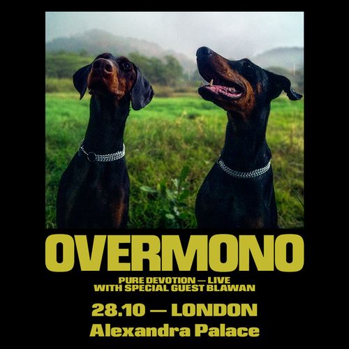 OVERMONO Blawan at Alexandra Palace on 28 October 2026 gig poster