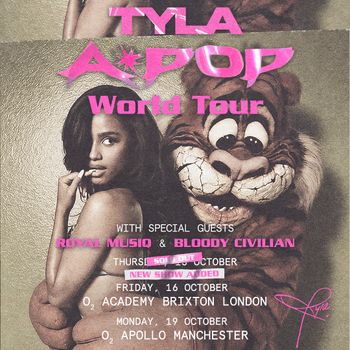 TYLA A*POP World Tour Bloody Civilian, ROYAL MUSIQ, TYLA A*POP october 2026 tour poster