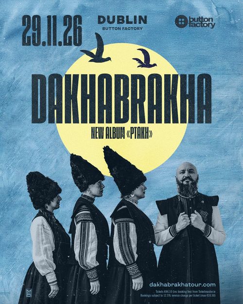 DAKHABRAKHA at Button Factory on 29 November 2026 gig poster