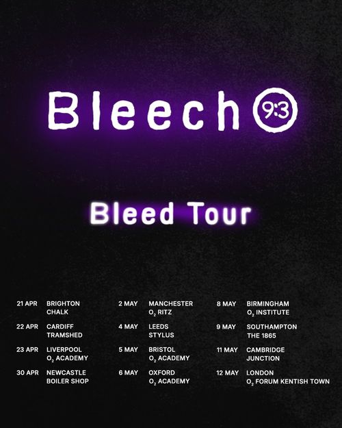 Bleech 9:3 - Bleed Tour Bleech 9:3 april 2027 to may 2027 tour poster