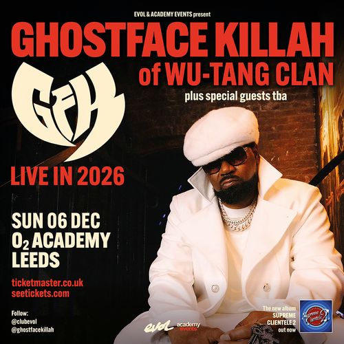 GHOSTFACE KILLAH of WU-TANG CLAN Ghostface Killah at O2 ACADEMY on 6 December 2026 gig poster