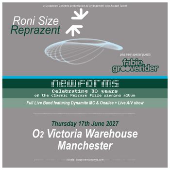 Roni Size Reprazent Grooverider, Roni Size / Reprazent, Fabio at O2 Victoria Warehouse on 17 June 2027 gig poster