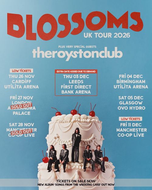 BLOSSOMS UK TOUR 2026 Blossoms, theroystonclub november 2026 to december 2026 tour poster
