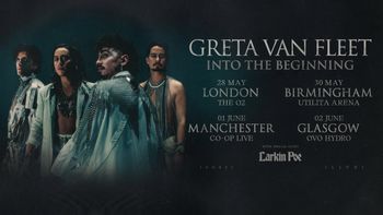 Greta Van Fleet - Into The Beginning Larkin Poe, Greta Van Fleet may 2027 to june 2027 tour poster