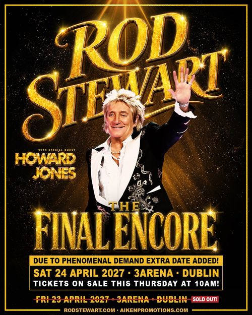 Rod Stewart The Final Encore Rod Stewart, Howard Jones at 3Arena on 24 April 2027 gig poster
