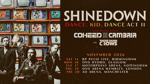 SHINEDOWN DANCE, KID, DANCE ACT II Shinedown, Those Damn Crows, Coheed and Cambria november 2026 tour poster