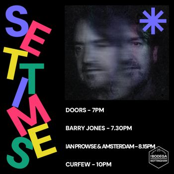 SET TIMES Ian Prowse & Amsterdam, Barry Jones at The Bodega on 2 October 2026 gig poster