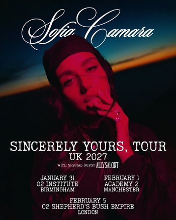Sofia Camara - Sincerely Yours, Tour UK 2027 Sofia Camara, Ally Salort january 2027 to february 2027 tour poster