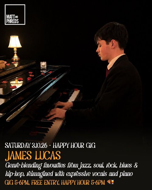 JAMES LUCAS at Matt and Phreds on 3 October 2026 gig poster
