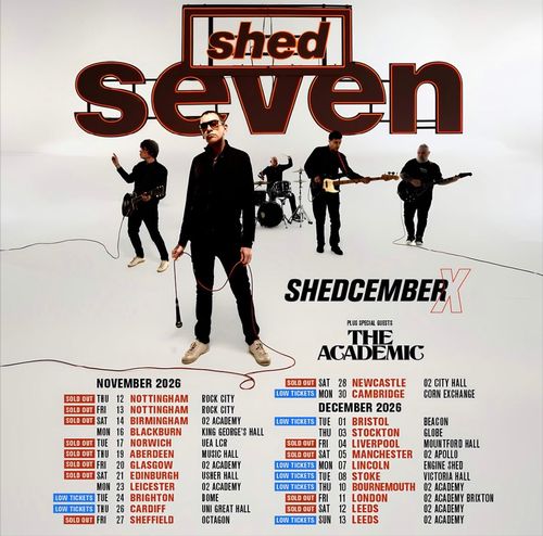 Shed Seven - SHEDCEMBER X The Academic, Shed Seven november 2026 to december 2026 tour poster