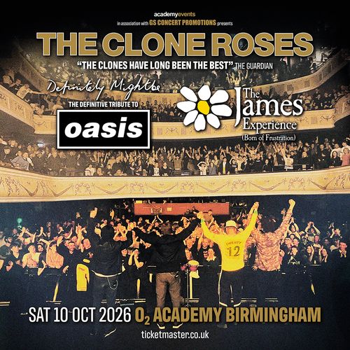 THE CLONE ROSES, DEFINITELY MIGHTBE, JAMES EXP Definitely Mightbe, The James Experience, Clone Roses at O2 Academy Birmingham on 10 October 2026 gig poster