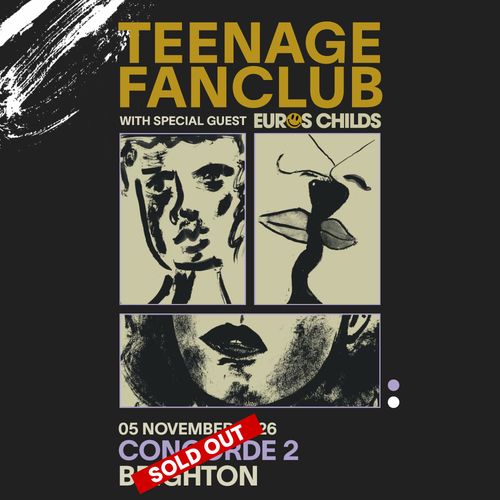 TEENAGE FANCLUB EUROS CHILD at Concorde 2 on 5 November 2026 gig poster