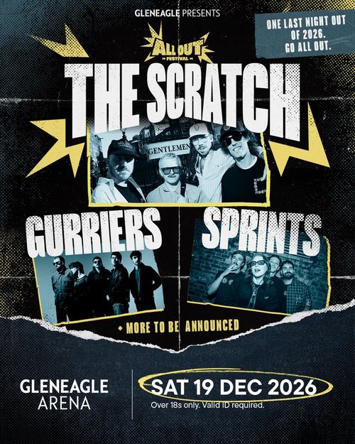 ALL OUT Festival The Scratch, Gurriers, SPRINTS at GLENEAGLE ARENA on 19 December 2026 gig poster