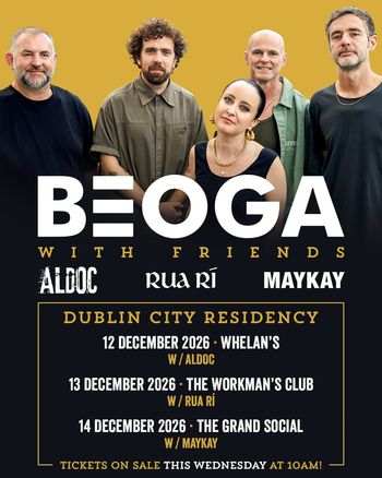 Beoga with Friends - Dublin City Residency Maykay, Rua Rí, ALDOC, Beoga december 2026 tour poster