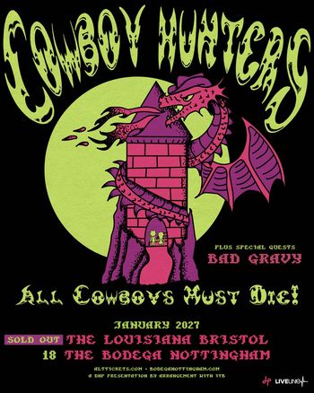 Cowboy Hunters - All Cowboys Must Die! Cowboy Hunters, Bad Gravy at The Bodega on 18 January 2027 gig poster
