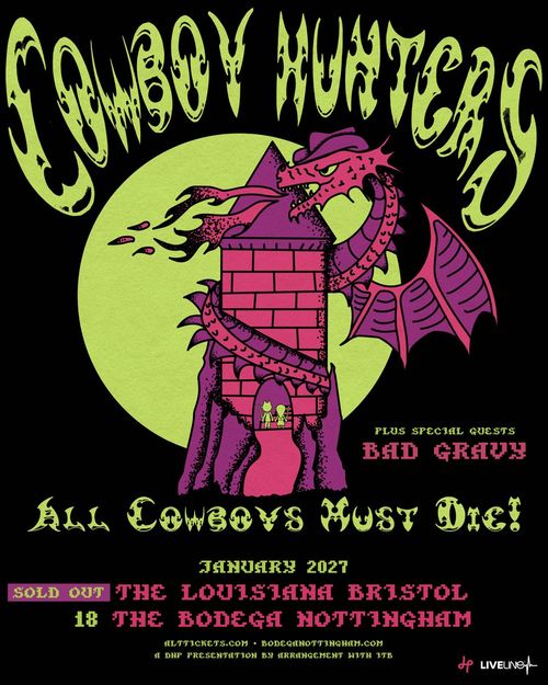 Cowboy Hunters - All Cowboys Must Die! Cowboy Hunters, Bad Gravy january 2027 tour poster
